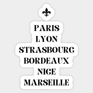 Black and White French Cities - Paris Lyon Strasbourg Bordeaux Nice Marseille Sticker